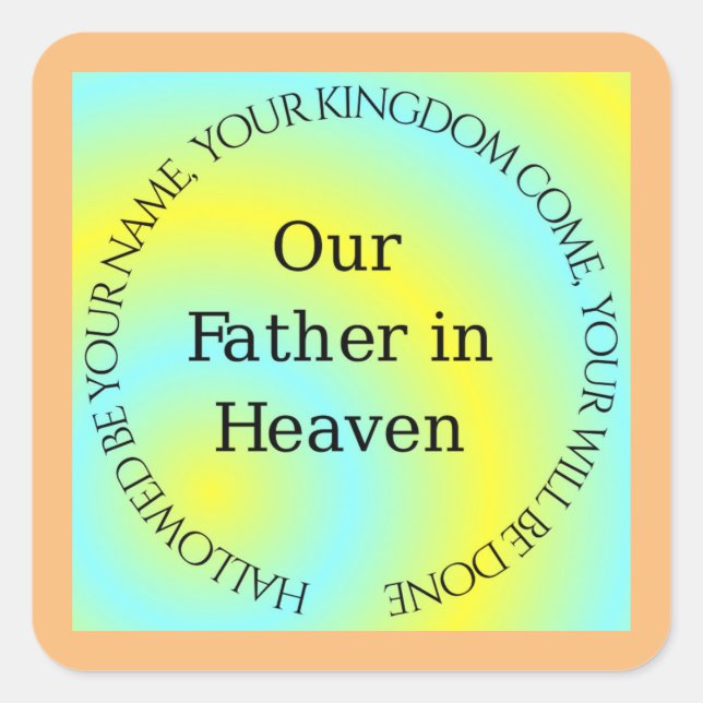 PEGATINA CUADRADA NUESTRO PADRE EN EL CIELO (Anverso)