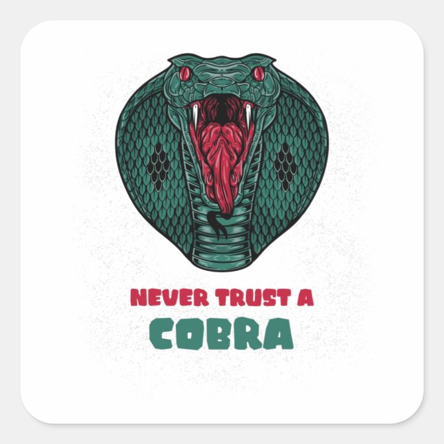 Pegatina Cuadrada Nunca confiar en un COBRA (Anverso)