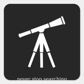 Pegatina Cuadrada Nunca Detener La Búsqueda Del Telescopio