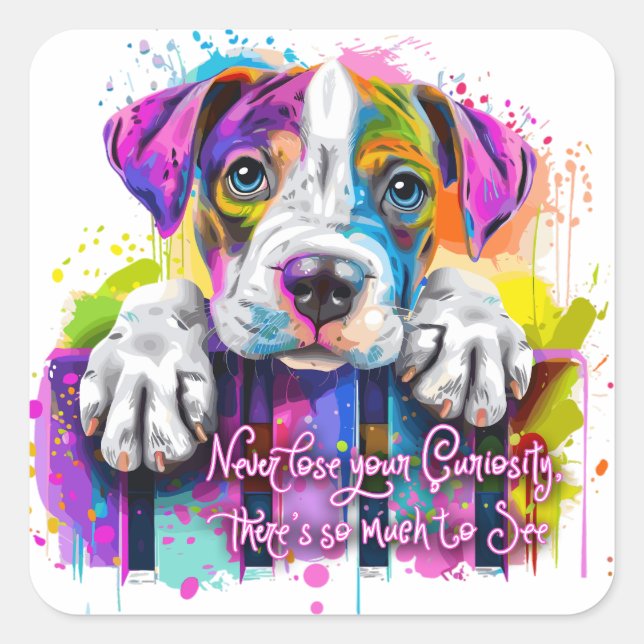 Pegatina Cuadrada Nunca pierdas tu curiosidad, hay mucho que ver (Anverso)