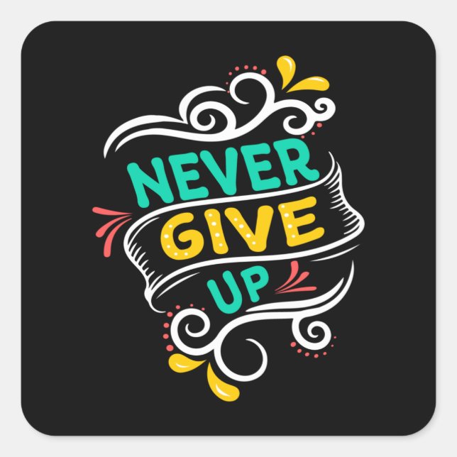Pegatina Cuadrada Nunca rendirse (Anverso)