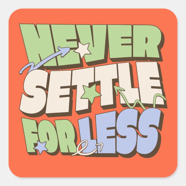 Pegatina Cuadrada Nunca se ajusta por menos (Anverso)