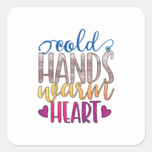Pegatina Cuadrada Nurse Gift Cold Hands Varm Heart