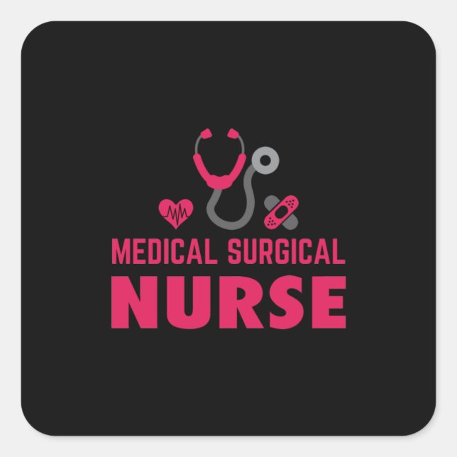 Pegatina Cuadrada Nurse Gift | Medical Surgical Nurse (Anverso)
