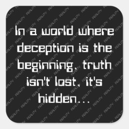 Pegatina Cuadrada Observable Direction Deception and Truth Quote