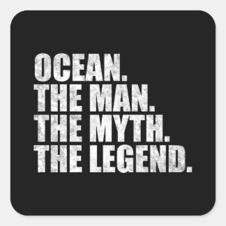 Pegatina Cuadrada Ocean name, Ocean The Man The Myth The Legend