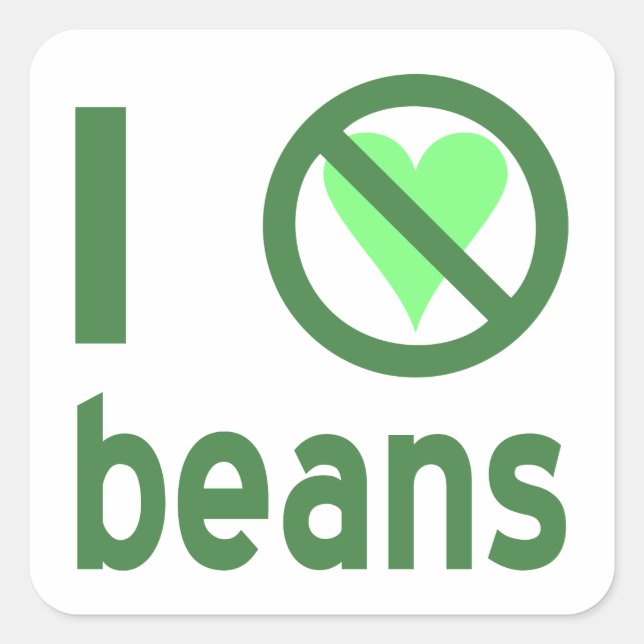Pegatina Cuadrada Odio los frijoles Texto Verde (Anverso)