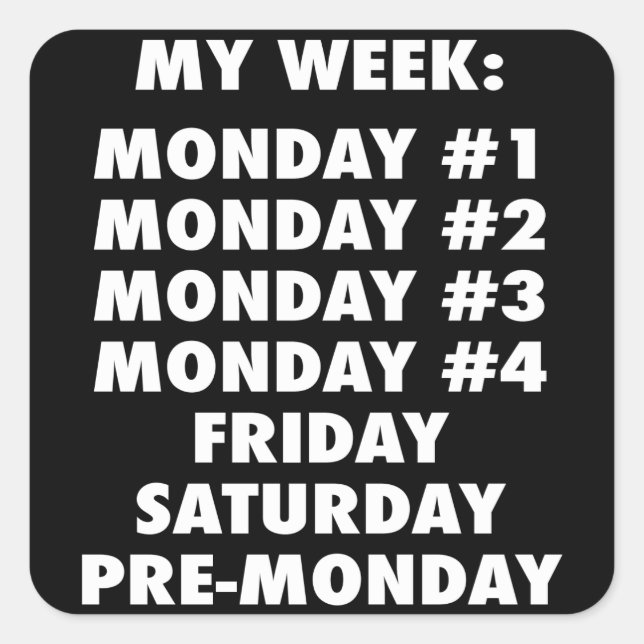 Pegatina Cuadrada Odio los lunes - Novedad divertida (Anverso)