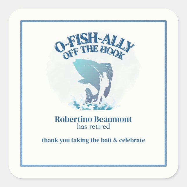 Pegatina Cuadrada Ofishally Off The Hook Men's Retirement Party (Anverso)