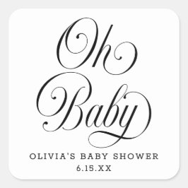 Pegatina Cuadrada Oh Baby Elegant Script B & W Baby Shower Favor