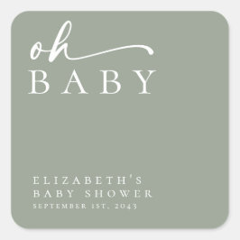 Pegatina Cuadrada Oh Baby Sage Green Baby Shower Minimalista