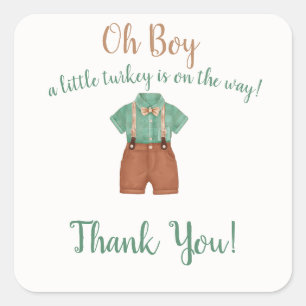 Pegatina Cuadrada Oh Boy Little Turkey Baby Shower