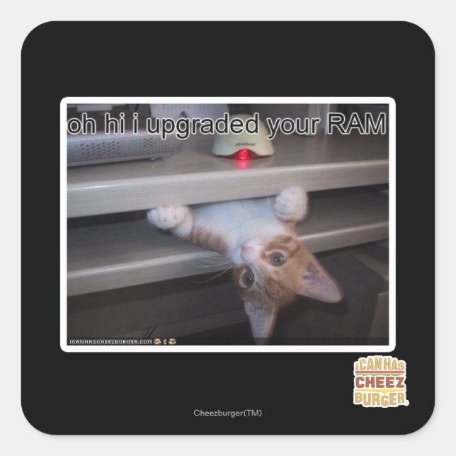 Pegatina Cuadrada oh hi he actualizado tu RAM (Anverso)