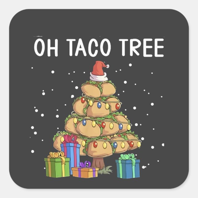 Pegatina Cuadrada Oh Taco Tree Funny Comida Mexicana Navidades Feo (Anverso)