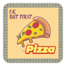 Ok, Pero Primero PIZZA - Diversión