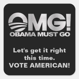 Pegatina Cuadrada ¡OMG! Obama debe ir - plata/negro