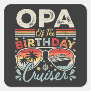 Pegatina Cuadrada Opa de vacaciones de crucero de cumpleaños