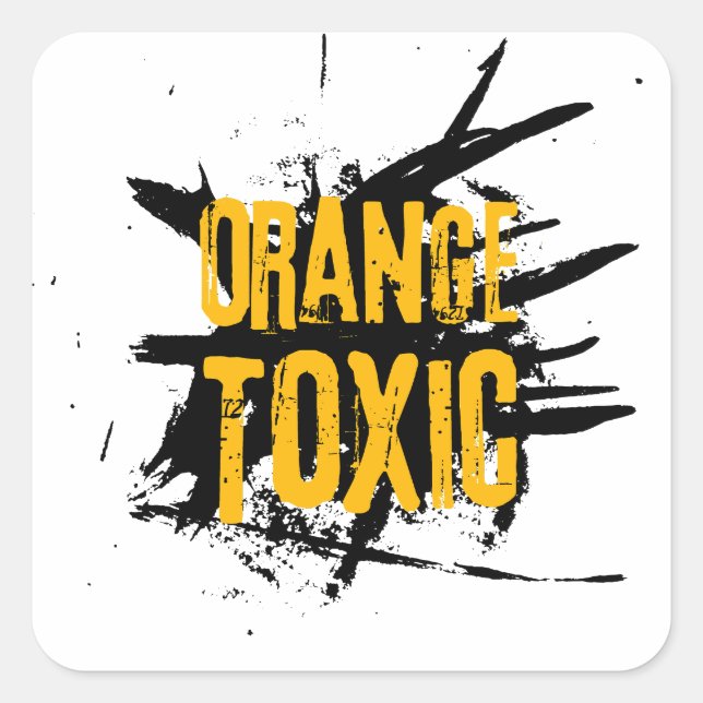 Pegatina Cuadrada Orange Toxic Unti Trump Political Resistance  (Anverso)