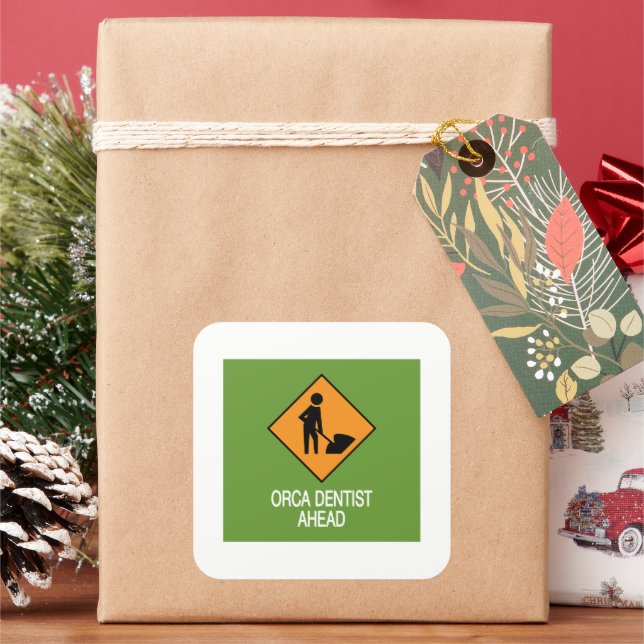 Pegatina Cuadrada Orca Dentist Ahead (Vacaciones)