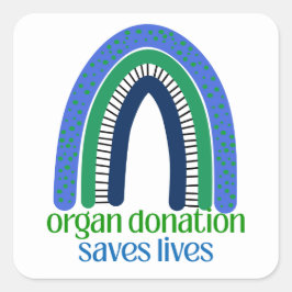 Pegatina Cuadrada Organ Donors Save Lives Stickers