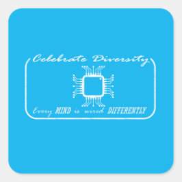 Pegatina Cuadrada orgullo de discapacidad: cada mente está cableada 
