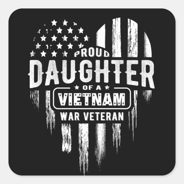 Pegatina Cuadrada Orgullosa hija Vietnam Vet Dad (Anverso)