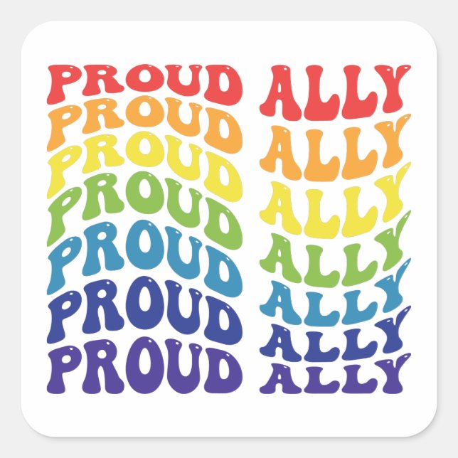 Pegatina Cuadrada Orgulloso Ally | LGBTQ | Orgullo gay | Arcoiris (Anverso)