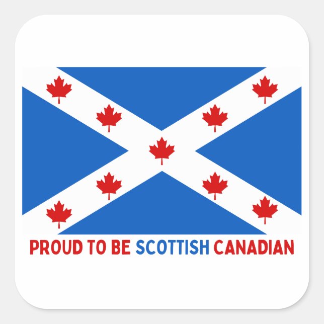 PEGATINA CUADRADA ¡ORGULLOSO DE SER CANADIENSE ESCOCIA! (Anverso)