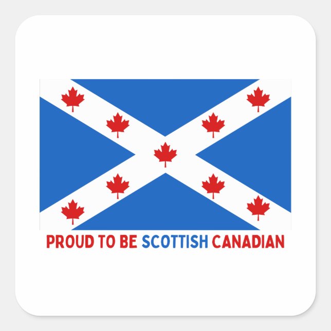 PEGATINA CUADRADA ¡ORGULLOSO DE SER CANADIENSE ESCOCIA! (Anverso)