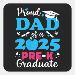 Pegatina Cuadrada Orgulloso padre del graduado de pre-K 2025