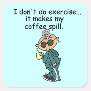 Pegatina Cuadrada Otra Razón Para No Ejercer