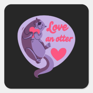 Pegatina Cuadrada Otter - Love An Otter Love Another Love