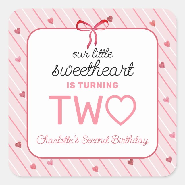 Pegatina Cuadrada Our Little Sweetheart Is Two Hearts Birthday (Anverso)
