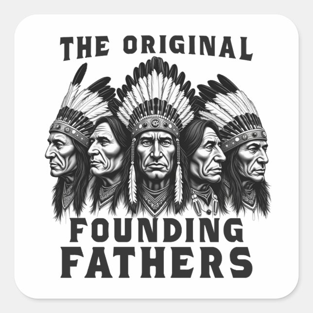 Pegatina Cuadrada Padres fundadores indígenas nativos estadounidense (Anverso)