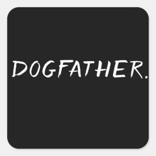 Pegatina Cuadrada Padrino de Perro – Diseño Divertido de Papá Perro