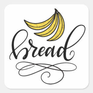 Pegatina Cuadrada Pan de plátano, con letras a mano