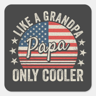 Pegatina Cuadrada Papa como un abuelo solo que más genial bandera de