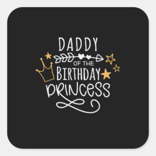 Pegatina Cuadrada Papá del Día del Padre de la Princesa del Cumpleañ