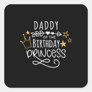Pegatina Cuadrada Papá del Día del Padre de la Princesa del Cumpleañ
