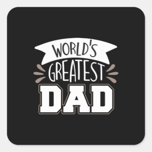 Pegatina Cuadrada Papá Gift, el papá más grande del mundo
