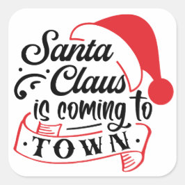 Pegatina Cuadrada Papá Noel viene a la ciudad