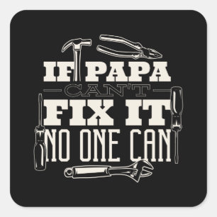 Pegatina Cuadrada Papá puede arreglarlo