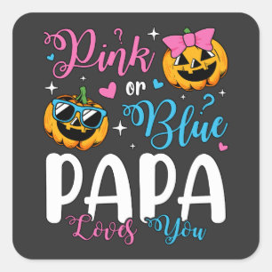 Pegatina Cuadrada Papá Rosa O Azul Te Ama Calabaza Bebé