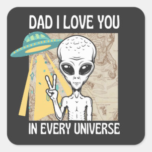 Pegatina Cuadrada Papá te amo en cada universo 