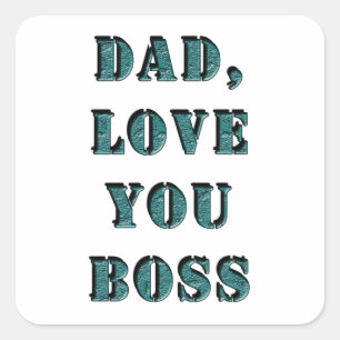 PEGATINA CUADRADA PAPÁ, TE AMO JEFE 1