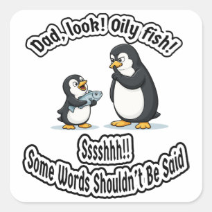 Pegatina Cuadrada Papá y Bebé Pingüino Chiste Divertido de Petróleo 