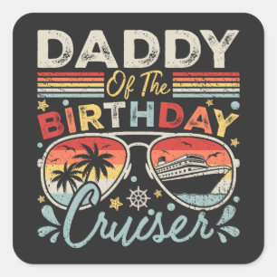 Pegatina Cuadrada Papi de vacaciones de crucero de cumpleaños