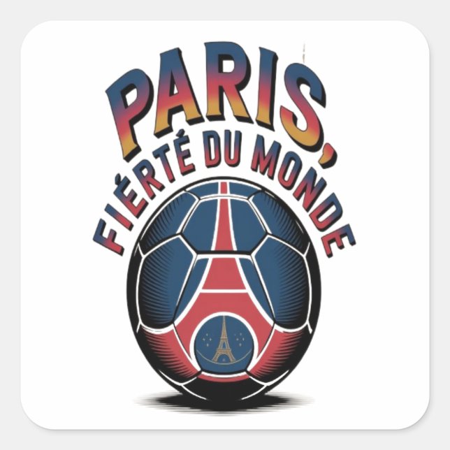 Pegatina Cuadrada Paris fierte du Monde (Anverso)