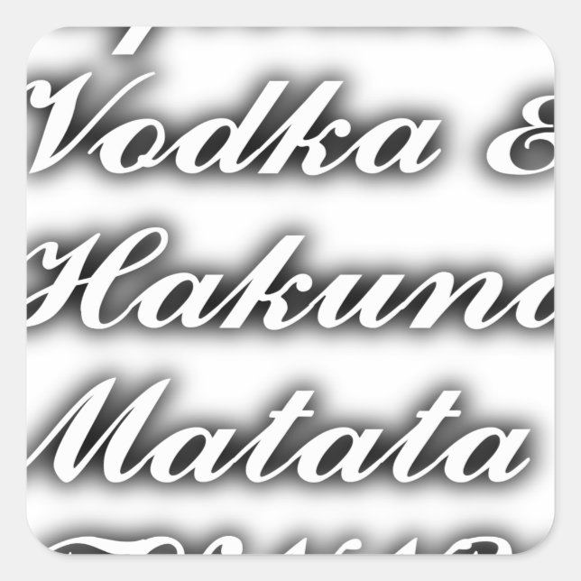 Pegatina Cuadrada Pasteles Vodka Hakuna Matata FUNNY (Anverso)
