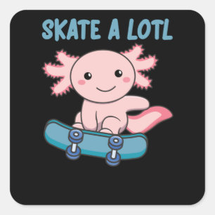Pegatina Cuadrada Patinar Un Lotl Axolotl En Skateborad Skater Axolo